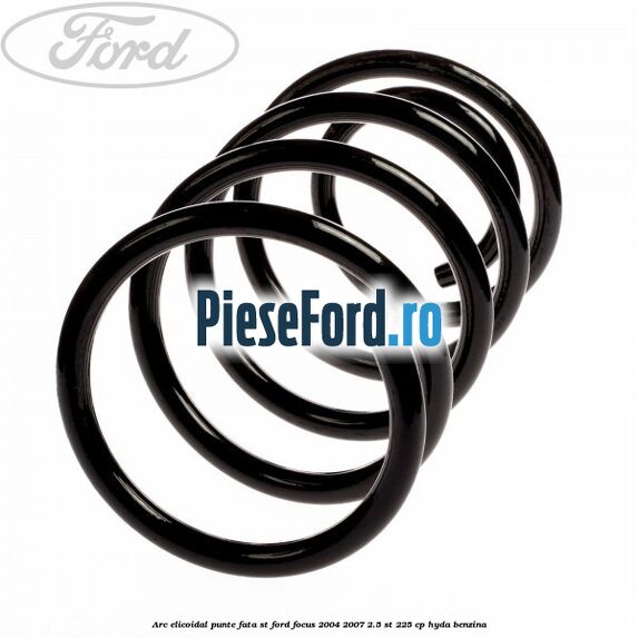 Arc elicoidal punte fata ST Ford Focus 2004-2007 2.5 ST 225 cp HYDA benzina