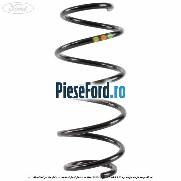 Arc elicoidal punte fata standard Ford Fiesta Active 2018-2023 1.5 TDCi 120 cp XWJA, XWJB, XWJC diesel