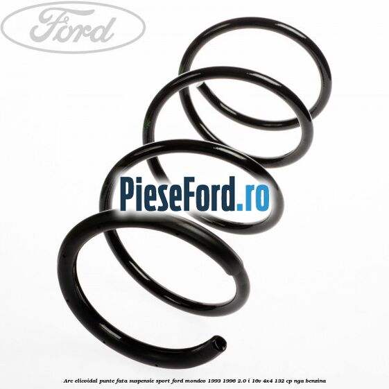 Arc elicoidal punte fata suspensie sport Ford Mondeo 1993-1996 2.0 i 16V 4x4 132 cp NGA benzina