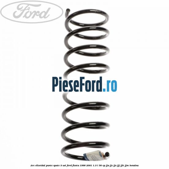 Arc elicoidal punte spate 3 usi Ford Fiesta 1996-2001 1.3 i 50 cp JJA, JJC, JJE, JJJ, JJK, JJM benzina