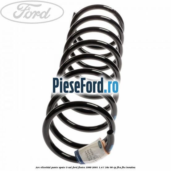 Arc elicoidal punte spate 3 usi Ford Fiesta 1996-2001 1.4 i 16V 90 cp FHA, FHE benzina