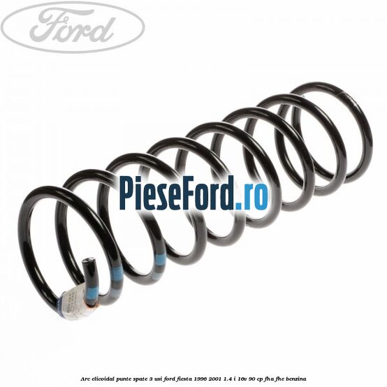 Arc elicoidal punte spate 3 usi Ford Fiesta 1996-2001 1.4 i 16V 90 cp FHA, FHE benzina