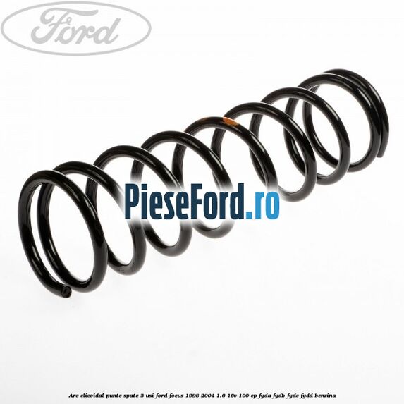 Arc elicoidal punte spate 3 usi Ford Focus 1998-2004 1.6 16V 100 cp FYDA, FYDB, FYDC, FYDD benzina