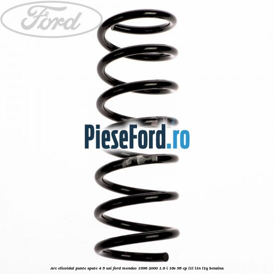Arc elicoidal punte spate 4/5 usi Ford Mondeo 1996-2000 1.6 i 16V 95 cp