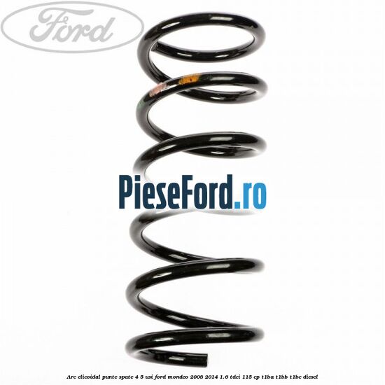 Arc elicoidal punte spate 4/5 usi Ford Mondeo 2008-2014 1.6 TDCi 115 cp T1BA, T1BB, T1BC diesel