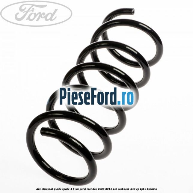 Arc elicoidal punte spate 4/5 usi Ford Mondeo 2008-2014 2.0 EcoBoost 240 cp TPBA benzina