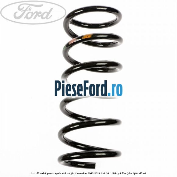Arc elicoidal punte spate 4/5 usi Ford Mondeo 2008-2014 2.0 TDCi 115 cp Arc elicoidal punte spate 4/5 usi Ford Mondeo 2008-2014 2.0 TDCi 115 cp KLBA, LPBA, TYBA diesel