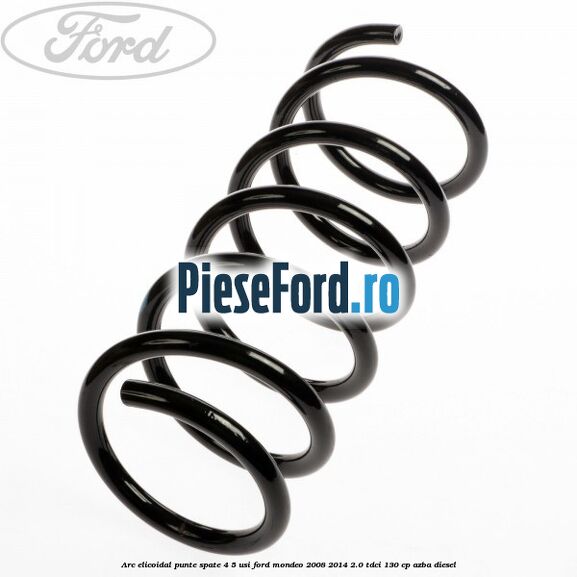 Arc elicoidal punte spate 4/5 usi Ford Mondeo 2008-2014 2.0 TDCi 130 cp AZBA diesel