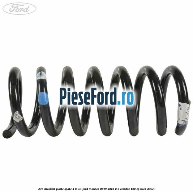 Arc elicoidal punte spate 4/5 usi Ford Mondeo 2019-2023 2.0 EcoBlue 120 cp BCCD diesel