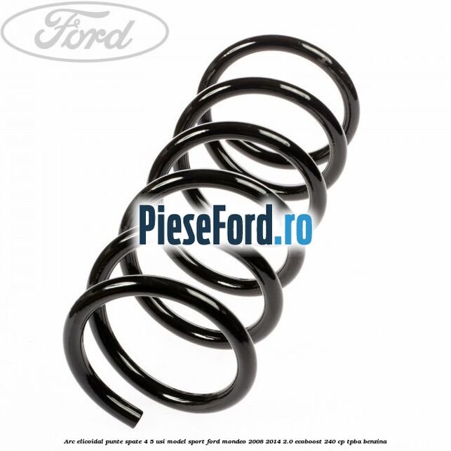 Arc elicoidal punte spate 4/5 usi model sport Ford Mondeo 2008-2014 2.0 EcoBoost 240 cp TPBA benzina