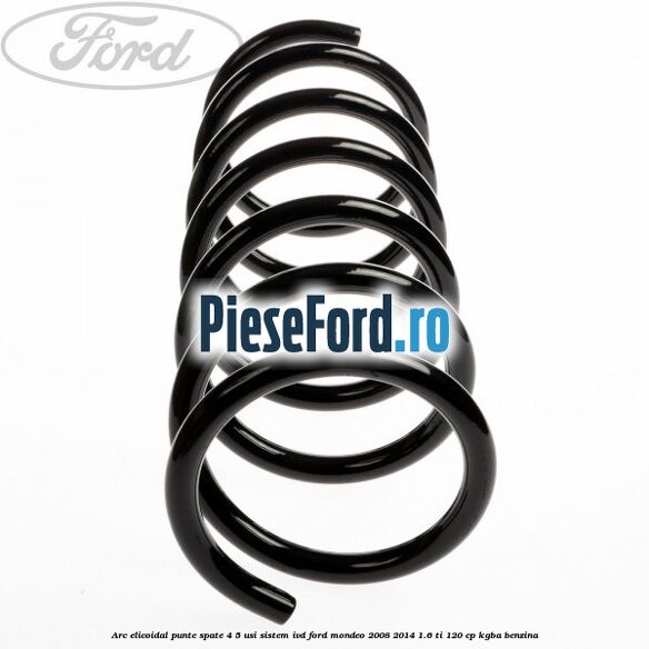 Arc elicoidal punte spate 4/5 usi sistem IVD Ford Mondeo 2008-2014 1.6 Ti 120 cp KGBA benzina