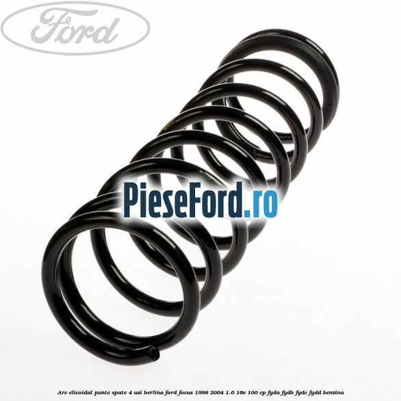 Arc elicoidal punte spate 4 usi berlina Ford Focus 1998-2004 1.6 16V 100 cp FYDA, FYDB, FYDC, FYDD benzina