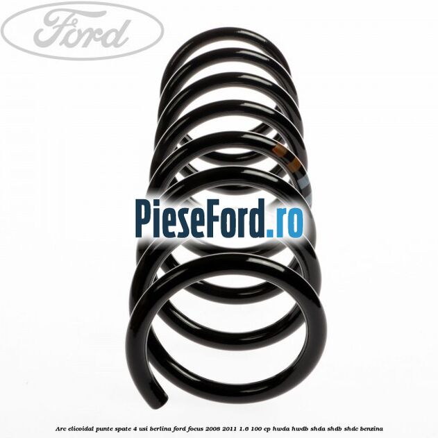 Arc elicoidal punte spate 4 usi berlina Ford Focus 2008-2011 1.6 100 cp HWDA, HWDB, SHDA, SHDB, SHDC benzina