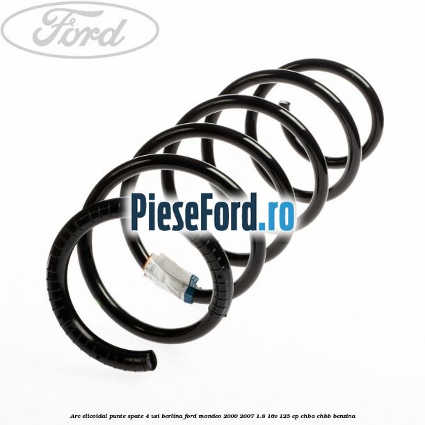 Arc elicoidal punte spate 4 usi berlina Ford Mondeo 2000-2007 1.8 16V 125 cp CHBA, CHBB benzina
