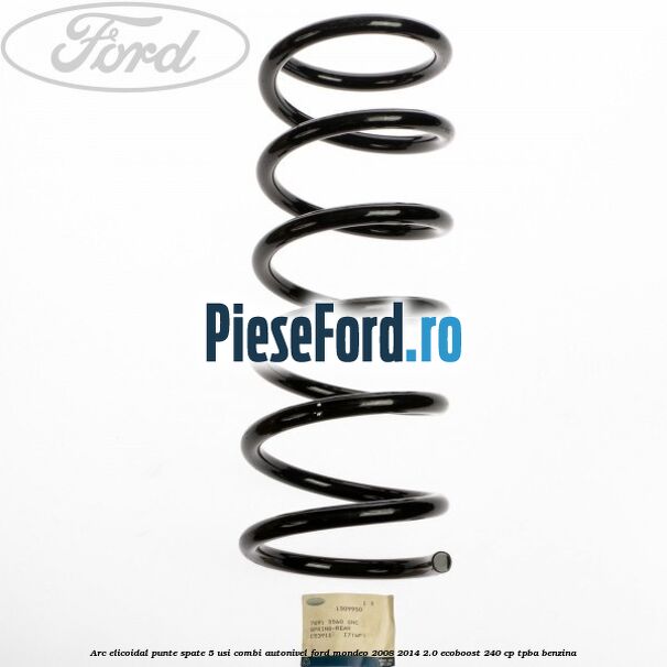 Arc elicoidal punte spate 5 usi combi autonivel Ford Mondeo 2008-2014 2.0 EcoBoost 240 cp TPBA benzina