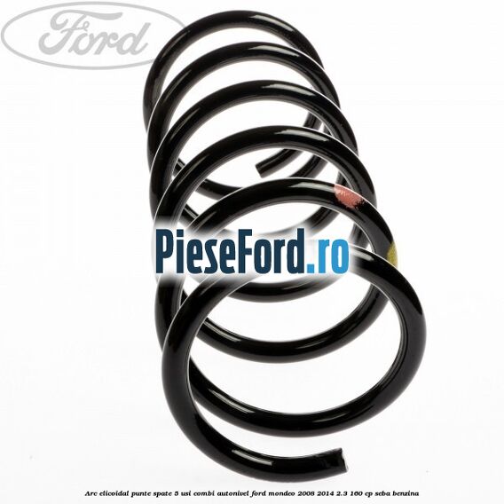 Arc elicoidal punte spate 5 usi combi autonivel Ford Mondeo 2008-2014 2.3 160 cp SEBA benzina