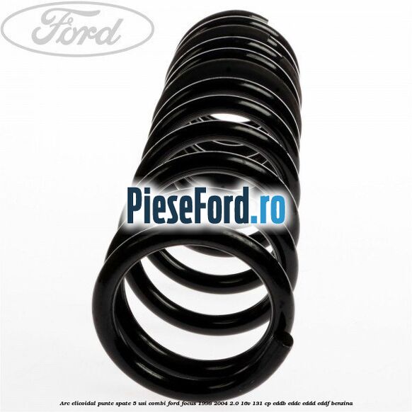 Arc elicoidal punte spate 5 usi combi Ford Focus 1998-2004 2.0 16V 131 cp EDDB, EDDC, EDDD, EDDF benzina
