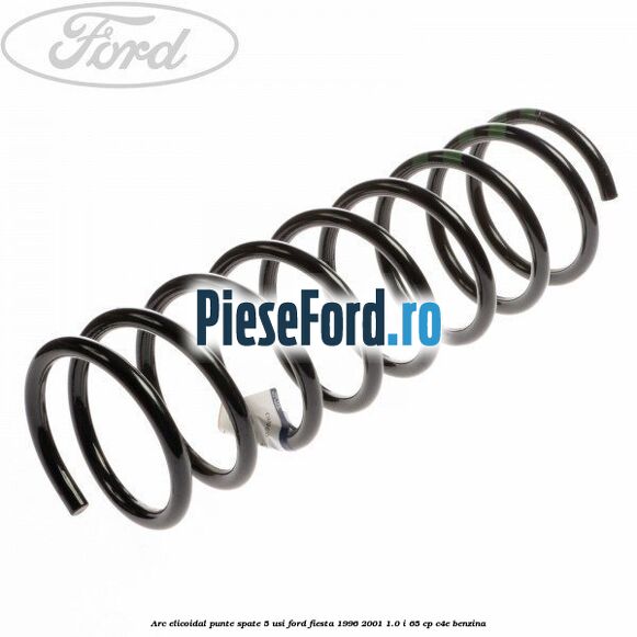 Arc elicoidal punte spate 5 usi Ford Fiesta 1996-2001 1.0 i 65 cp