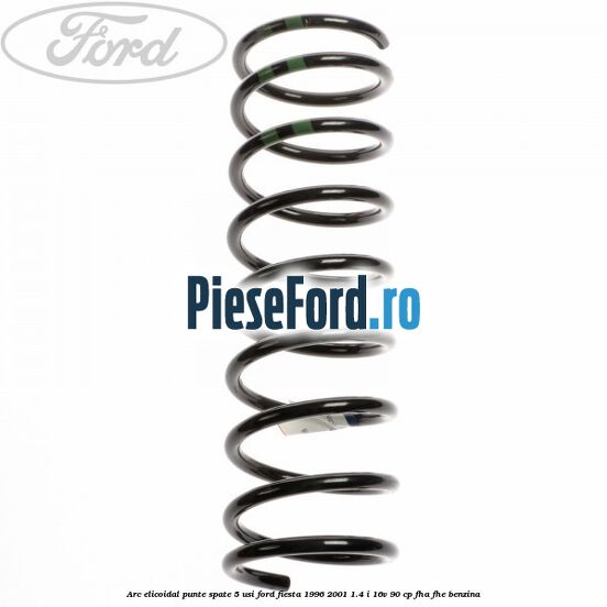 Arc elicoidal punte spate 5 usi Ford Fiesta 1996-2001 1.4 i 16V 90 cp FHA, FHE benzina