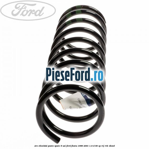 Arc elicoidal punte spate 5 usi Ford Fiesta 1996-2001 1.8 D 60 cp RTJ, RTK diesel