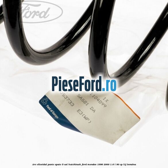 Arc elicoidal punte spate 5 usi hatchback Ford Mondeo 1996-2000 1.6 i 90 cp L1J benzina