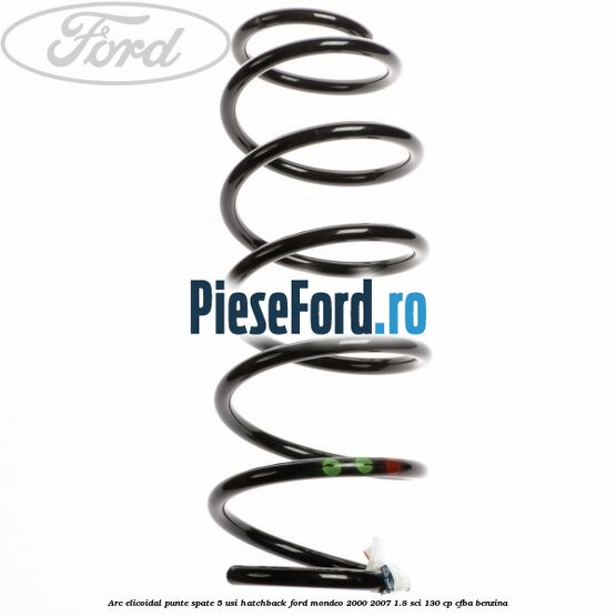 Arc elicoidal punte spate 5 usi hatchback Ford Mondeo 2000-2007 1.8 SCi 130 cp CFBA benzina