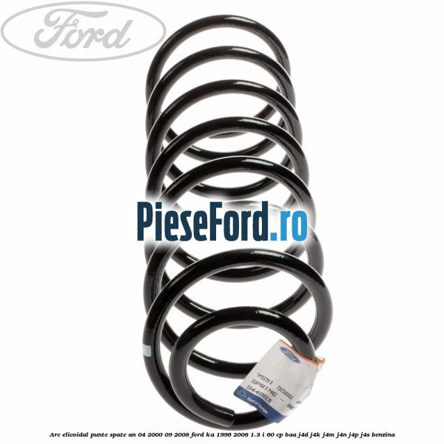 Arc elicoidal punte spate an 04/2000-09/2008 Ford Ka 1996-2008 1.3 i 60 cp BAA, J4D, J4K, J4M, J4N, J4P, J4S benzina