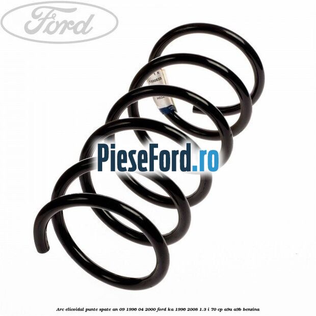 Arc elicoidal punte spate an 09/1996-04/2000 Ford Ka 1996-2008 1.3 i 70 cp Arc elicoidal punte spate an 09/1996-04/2000 Ford Ka 1996-2008 1.3 i 70 cp A9A, A9B benzina