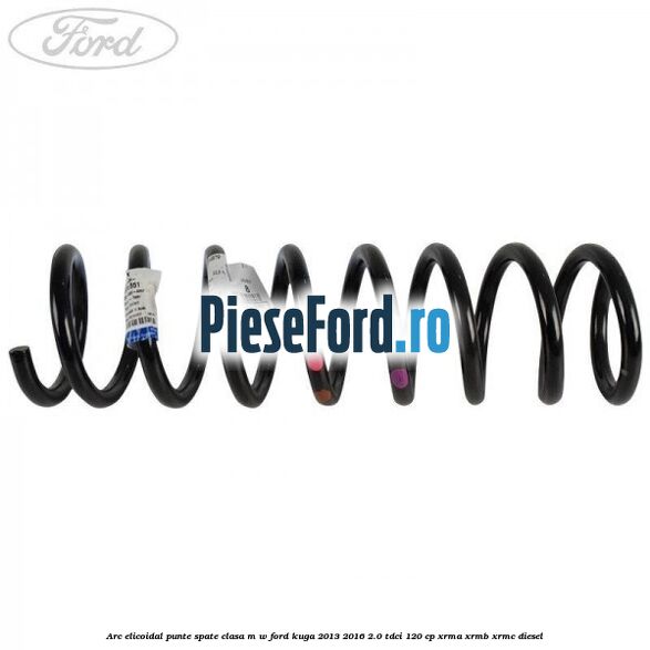 Arc elicoidal punte spate clasa M-W Ford Kuga 2013-2016 2.0 TDCi 120 cp XRMA, XRMB, XRMC diesel