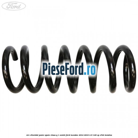 Arc elicoidal punte spate clasa Q-T combi Ford Mondeo 2014-2018 2.5 149 cp S7CB benzina