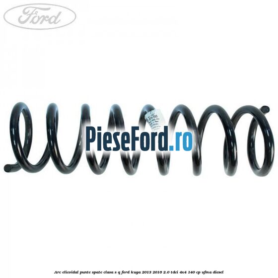 Arc elicoidal punte spate clasa S-Q Ford Kuga 2013-2016 2.0 TDCi 4x4 140 cp Arc elicoidal punte spate clasa S-Q Ford Kuga 2013-2016 2.0 TDCi 4x4 140 cp UFMA diesel