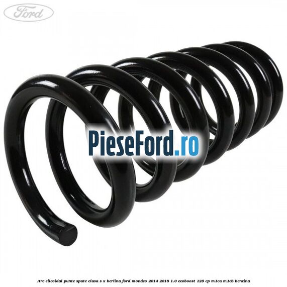 Arc elicoidal punte spate clasa S-X berlina Ford Mondeo 2014-2018 1.0 EcoBoost 125 cp M1CA, M1CB benzina