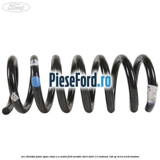 Arc elicoidal punte spate clasa U-A combi Ford Mondeo 2014-2018 1.0 EcoBoost 125 cp M1CA, M1CB benzina