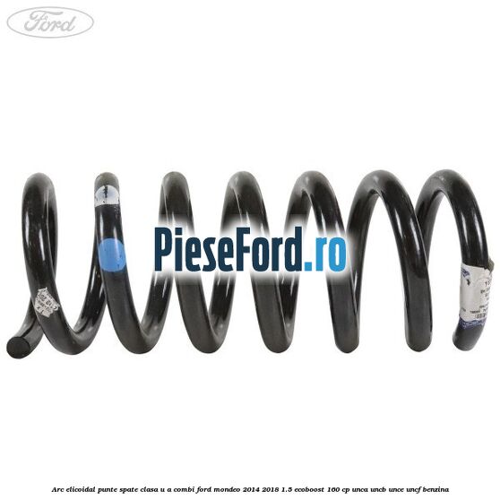 Arc elicoidal punte spate clasa U-A combi Ford Mondeo 2014-2018 1.5 EcoBoost 160 cp UNCA, UNCB, UNCE, UNCF benzina