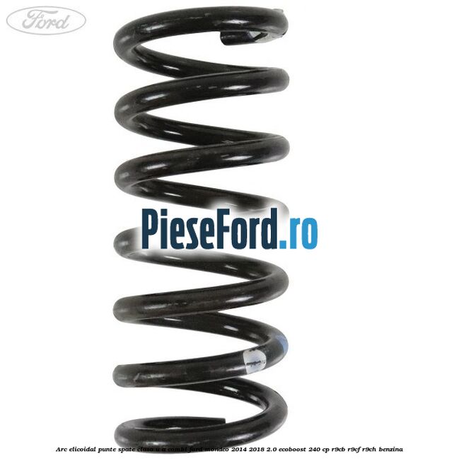 Arc elicoidal punte spate clasa U-A combi Ford Mondeo 2014-2018 2.0 EcoBoost 240 cp R9CB, R9CF, R9CH benzina