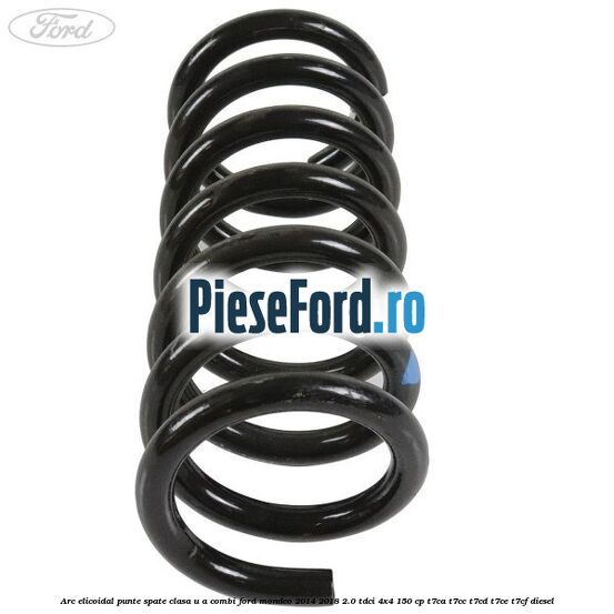 Arc elicoidal punte spate clasa U-A combi Ford Mondeo 2014-2018 2.0 TDCi 4x4 150 cp T7CA, T7CC, T7CD, T7CE, T7CF diesel