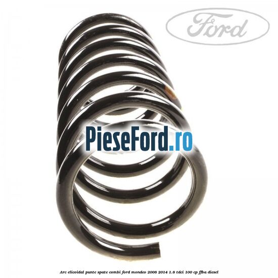 Arc elicoidal punte spate combi Ford Mondeo 2008-2014 1.8 TDCi 100 cp Arc elicoidal punte spate combi Ford Mondeo 2008-2014 1.8 TDCi 100 cp FFBA diesel
