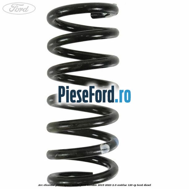 Arc elicoidal punte spate combi Ford Mondeo 2019-2023 2.0 EcoBlue 120 cp Arc elicoidal punte spate combi Ford Mondeo 2019-2023 2.0 EcoBlue 120 cp BCCD diesel