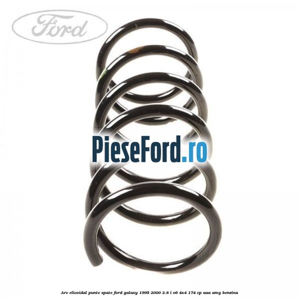 Arc elicoidal punte spate Ford Galaxy 1995-2000 2.8 i V6 4x4 174 cp AAA, AMY benzina