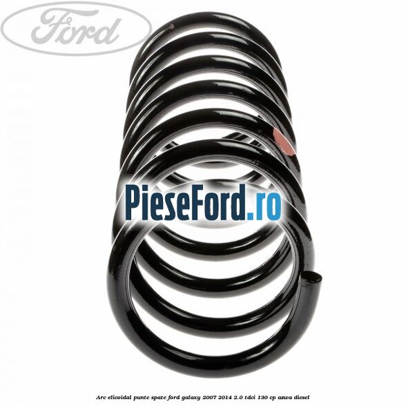 Arc elicoidal punte spate Ford Galaxy 2007-2014 2.0 TDCi 130 cp Arc elicoidal punte spate Ford Galaxy 2007-2014 2.0 TDCi 130 cp AZWA diesel