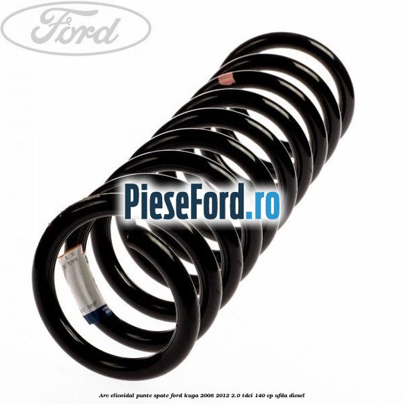 Arc elicoidal punte spate Ford Kuga 2008-2012 2.0 TDCI 140 cp UFDA diesel