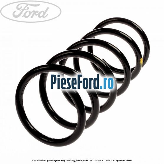 Arc elicoidal punte spate self-levelling Ford S-Max 2007-2014 2.0 TDCi 130 cp AZWA diesel