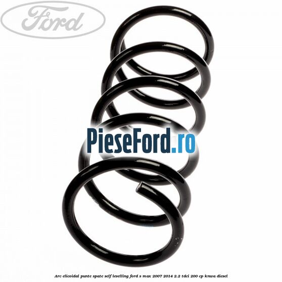 Arc elicoidal punte spate self-levelling Ford S-Max 2007-2014 2.2 TDCi 200 cp KNWA diesel