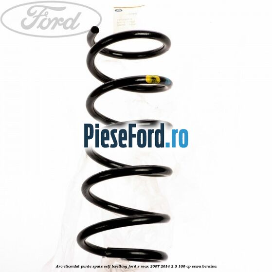 Arc elicoidal punte spate self-levelling Ford S-Max 2007-2014 2.3 160 cp SEWA benzina