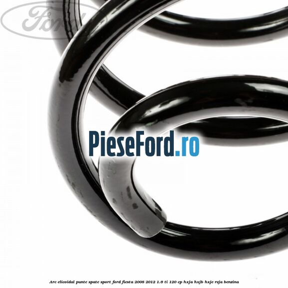 Arc elicoidal punte spate sport Ford Fiesta 2008-2012 1.6 Ti 120 cp HXJA, HXJB, HXJE, RVJA benzina