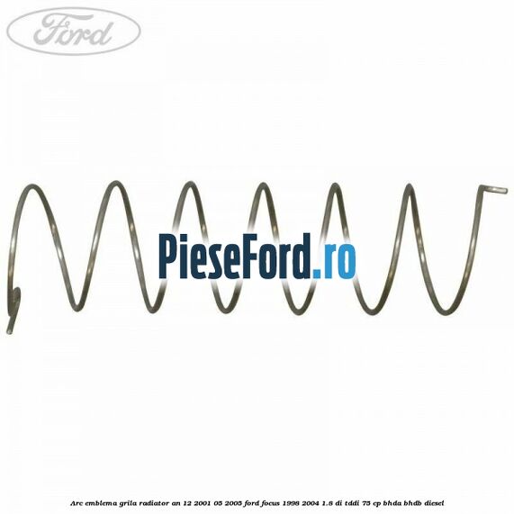 Arc emblema grila radiator an 12/2001-05/2005 Ford Focus 1998-2004 1.8 DI/TDDi 75 cp BHDA, BHDB diesel
