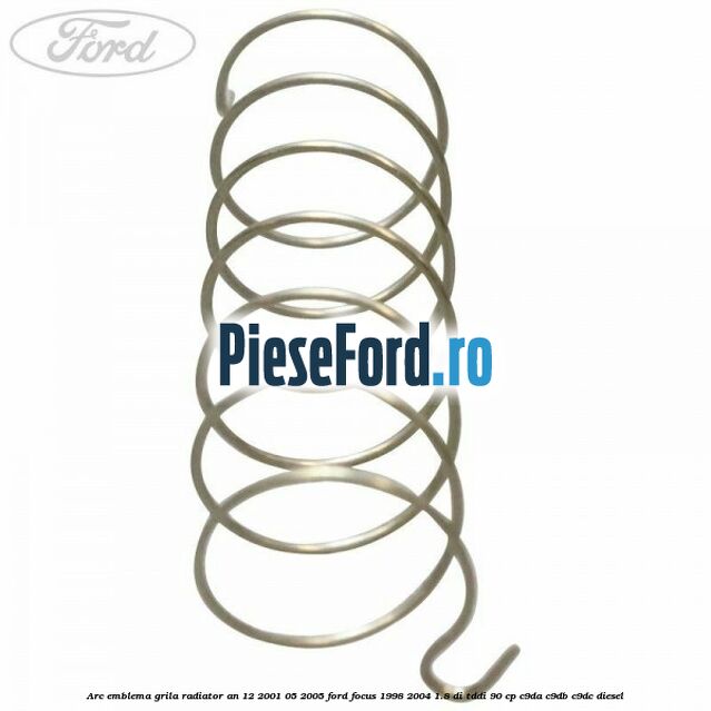 Arc emblema grila radiator an 12/2001-05/2005 Ford Focus 1998-2004 1.8 DI/TDDi 90 cp C9DA, C9DB, C9DC diesel