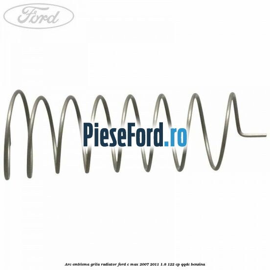 Arc emblema grila radiator Ford C-Max 2007-2011 1.8 122 cp QQDC benzina