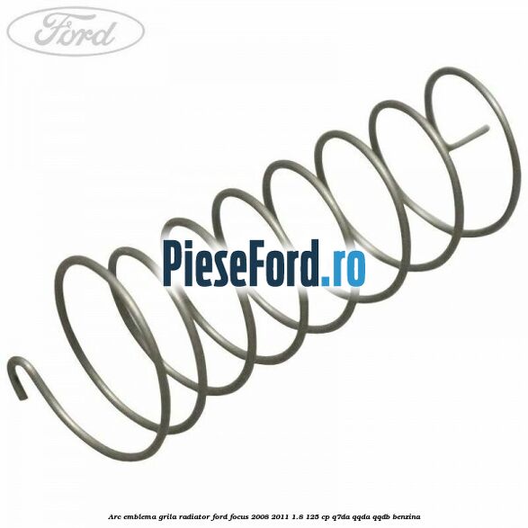 Arc emblema grila radiator Ford Focus 2008-2011 1.8 125 cp Arc emblema grila radiator Ford Focus 2008-2011 1.8 125 cp Q7DA, QQDA, QQDB benzina