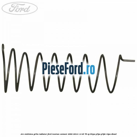 Arc emblema grila radiator Ford Tourneo Connect 2002-2014 1.8 Di 75 cp Arc emblema grila radiator Ford Tourneo Connect 2002-2014 1.8 Di 75 cp BHPA, P7PA, P7PB, R2PA diesel